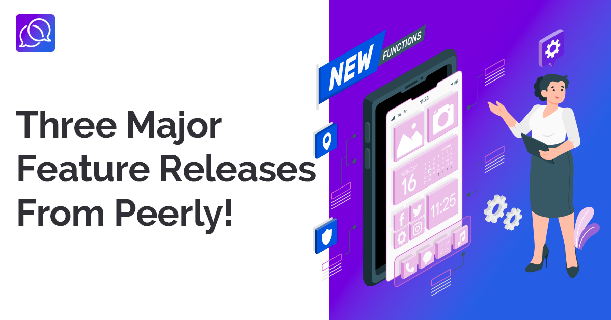 Three Major Feature Releases from Peerly