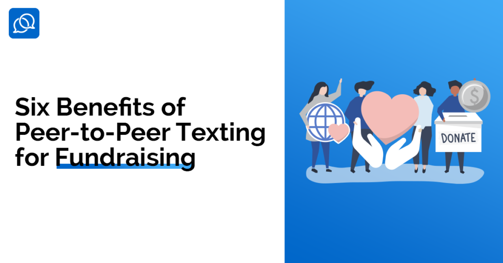 Fundraising, p2p fundraising, peer to peer texting