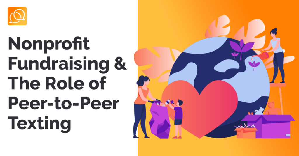 Nonprofit Fundraising and Peer to Peer Texting